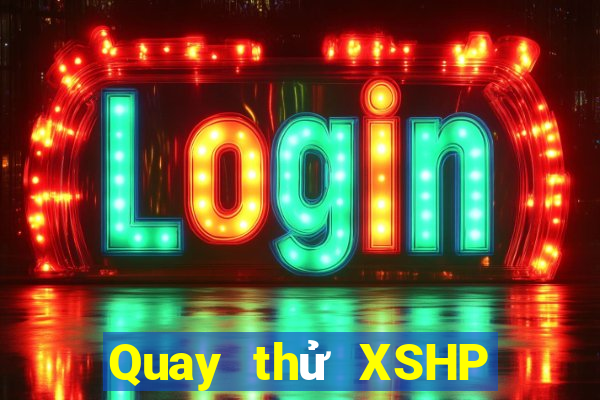 Quay thử XSHP ngày 22