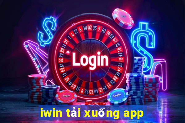 iwin tải xuống app