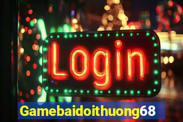 Gamebaidoithuong68 Game Bài 99