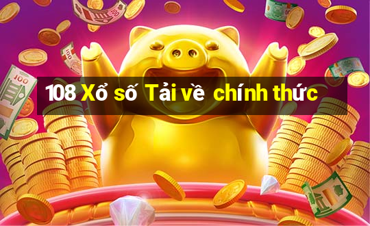 108 Xổ số Tải về chính thức