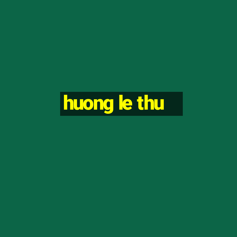 huong le thu