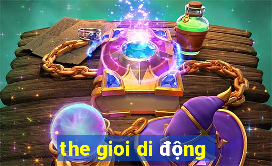 the gioi di động