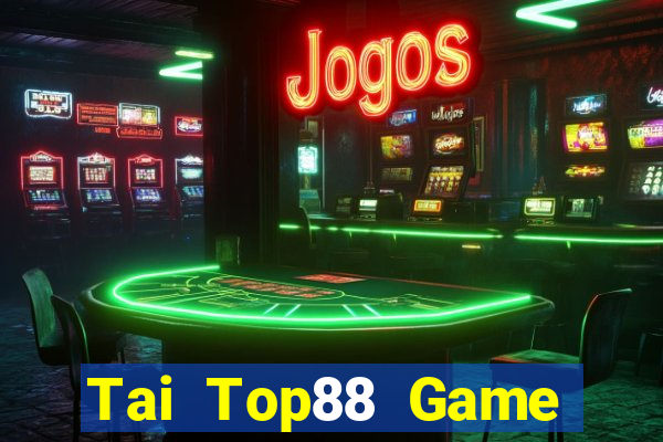 Tai Top88 Game Bài Ăn Tiền