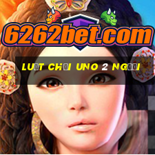 luật chơi uno 2 người