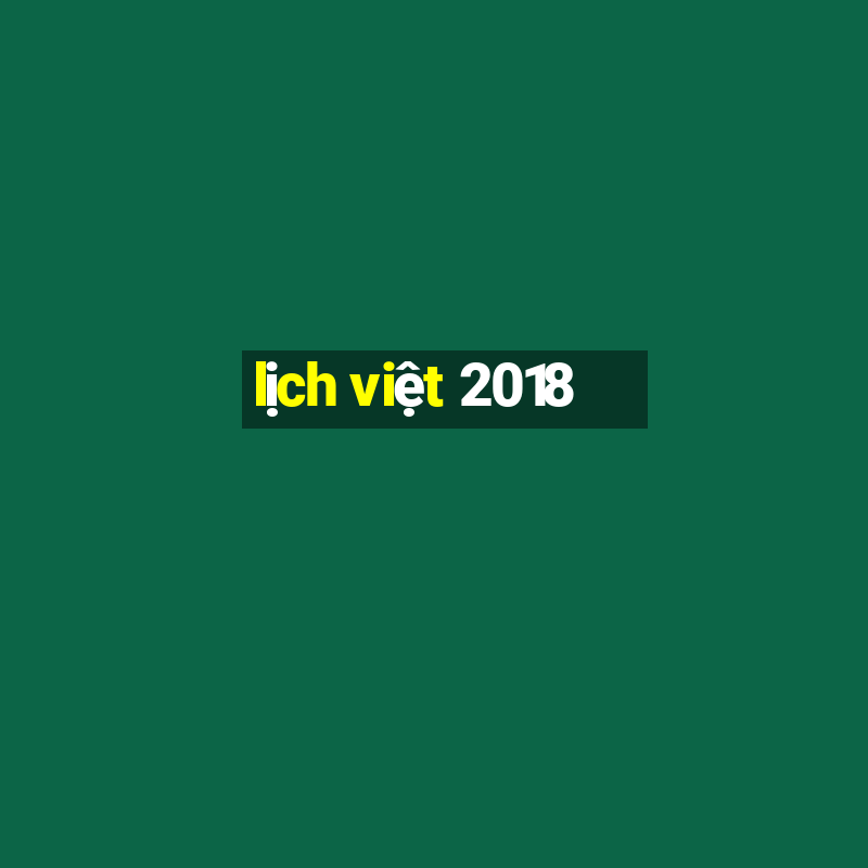 lịch việt 2018