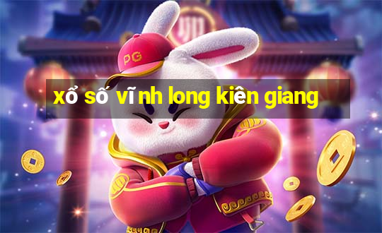 xổ số vĩnh long kiên giang