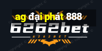 ag đại phát 888