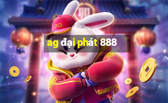 ag đại phát 888