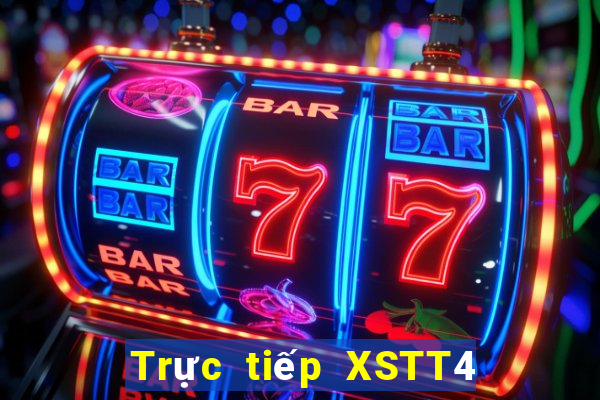 Trực tiếp XSTT4 Chủ Nhật