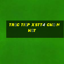 Trực tiếp XSTT4 Chủ Nhật