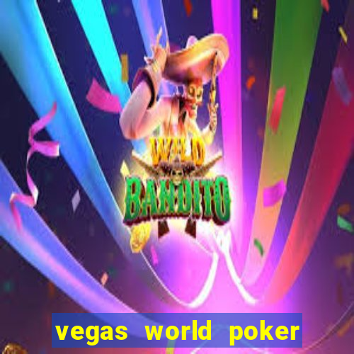 vegas world poker game online