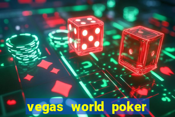 vegas world poker game online