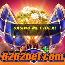 casino met ideal