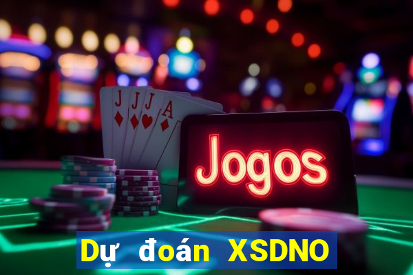 Dự đoán XSDNO ngày 8