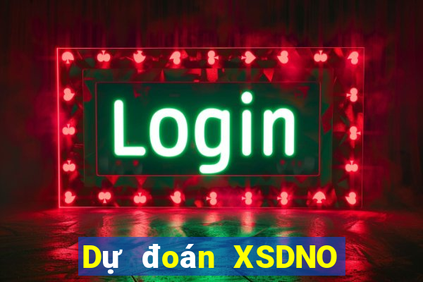 Dự đoán XSDNO ngày 8