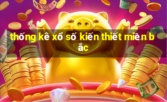 thống kê xổ số kiến thiết miền bắc