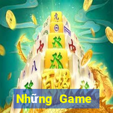 Những Game bàikích thích