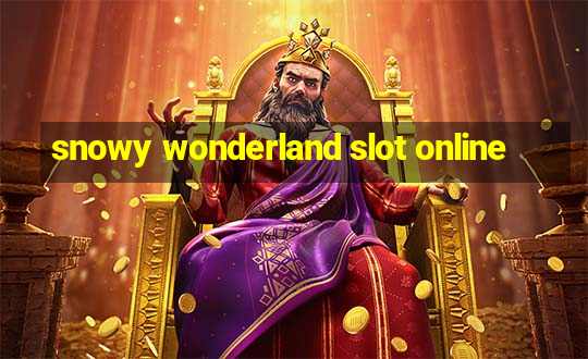 snowy wonderland slot online