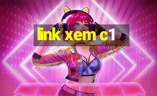 link xem c1