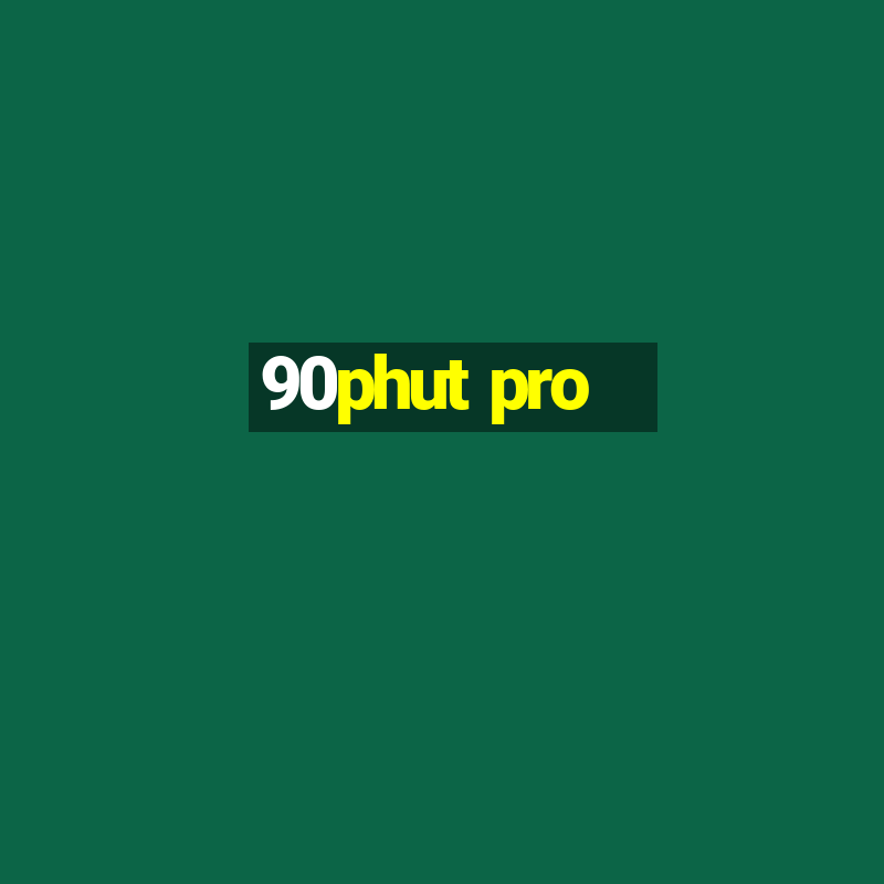 90phut pro