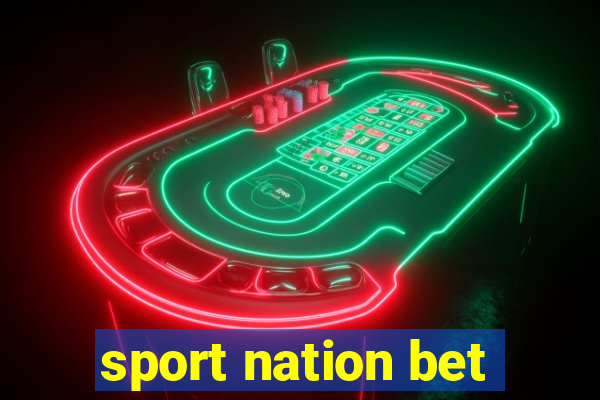 sport nation bet