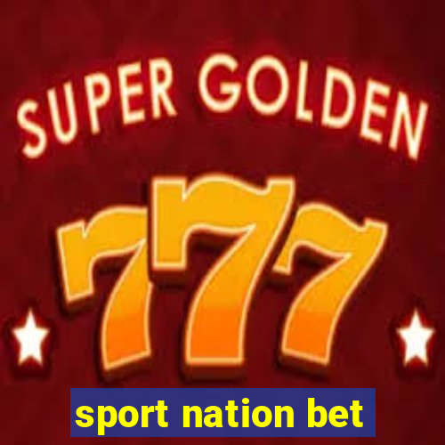 sport nation bet