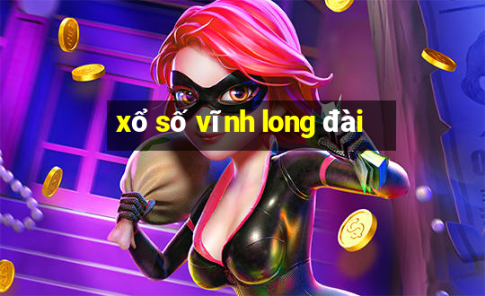 xổ số vĩnh long đài