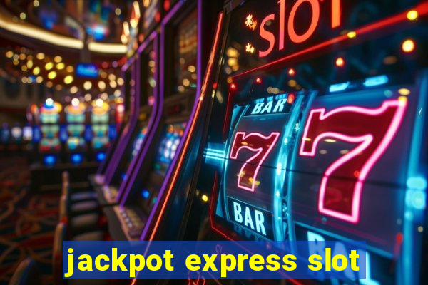 jackpot express slot