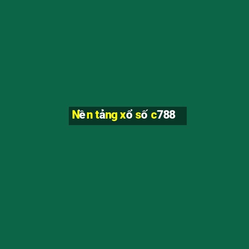 Nền tảng xổ số c788