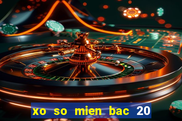 xo so mien bac 20 10 2024