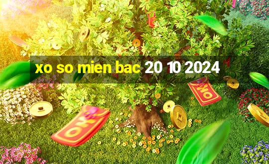 xo so mien bac 20 10 2024