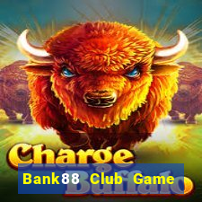 Bank88 Club Game Bài G88