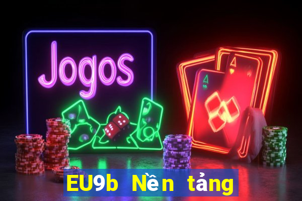 EU9b Nền tảng giải trí