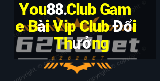 You88.Club Game Bài Vip Club Đổi Thưởng