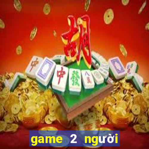 game 2 người lửa và nước