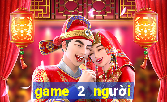 game 2 người lửa và nước