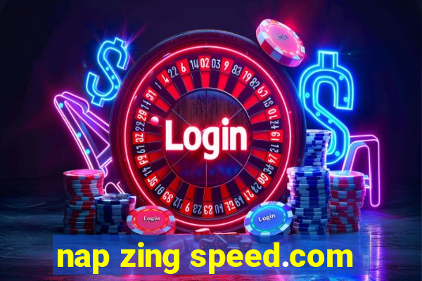 nap zing speed.com