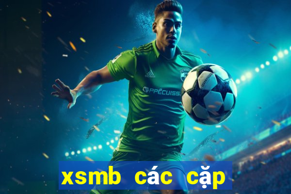 xsmb các cặp số lâu chưa về