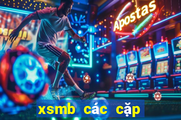 xsmb các cặp số lâu chưa về