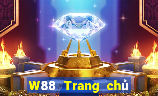 W88 Trang chủ duy nhất của đại phát