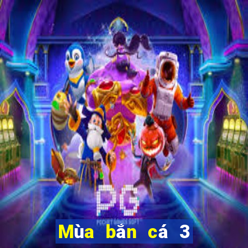 Mùa bắn cá 3 Tải về