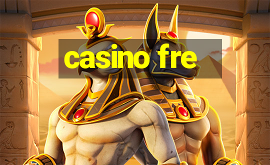 casino fre