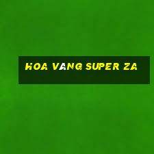 Hoa vàng Super Za