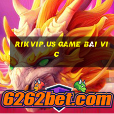 Rikvip.Us Game Bài Vic