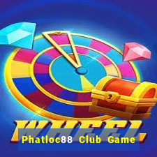 Phatloc88 Club Game Bài 247