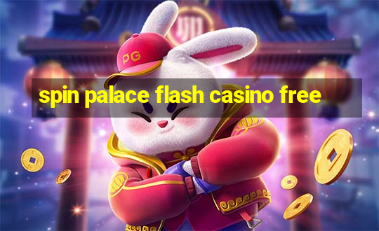 spin palace flash casino free