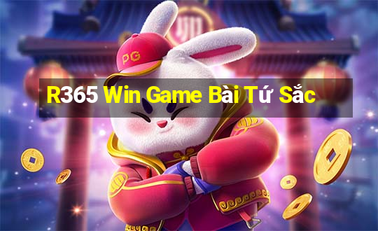 R365 Win Game Bài Tứ Sắc