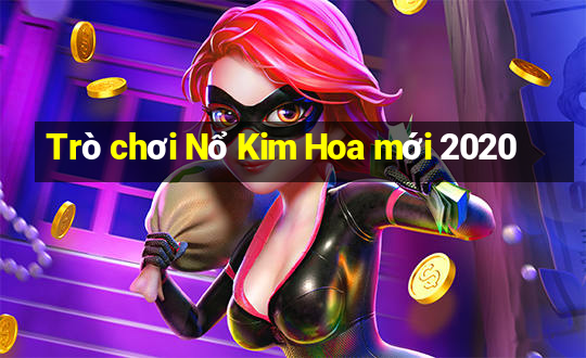 Trò chơi Nổ Kim Hoa mới 2020