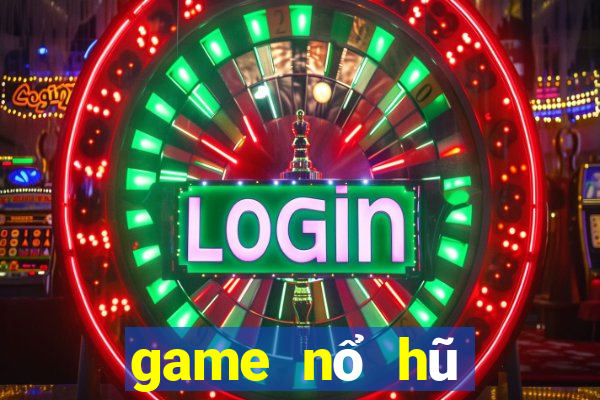 game nổ hũ đổi tiền that