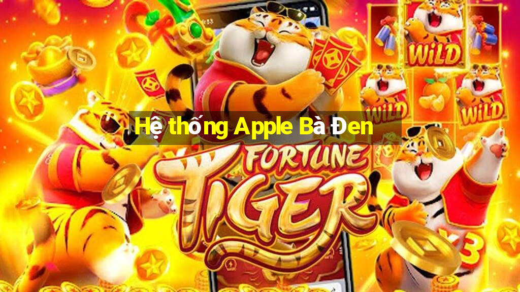 Hệ thống Apple Bà Đen